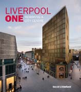 Liverpool one: remaking a city centre