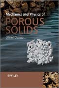 Mechanics and physics of porous solids