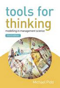 Tools for thinking: modelling in management science