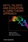 Gifts, talents and education: a living theory approach