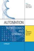 Automation in proteomics and genomics: an engineering case-based approach