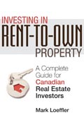 Investing in rent-to-own property: a complete guide for Canadian real estate investors