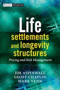 Life settlements and longevity structures: pricing and risk management