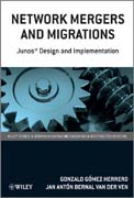 Network mergers and migrations: JUNOS design and implementation