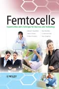 Femtocells: opportunities and challenges for business and technology