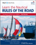 Learn the nautical rules of the road: an expert guide to the COLREGs for all yachtsmen and mariners