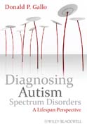 Diagnosing autism spectrum disorders: a lifespan perspective