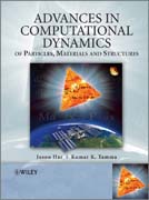 Advanced computational dynamics of particles, materials and structures: a unified approach