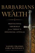 Barbarians of wealth: protecting yourself from today's financial Attilas