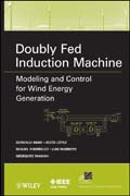 Doubly fed induction machine: modeling and control for wind energy generation applications