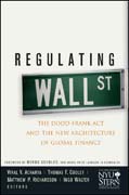 Regulating Wall Street: the new architecture of global finance
