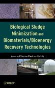 Biological sludge minimization and biomaterials/bioenergy recovery technologies