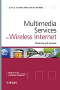 Multimedia services in wireless internet: modeling and analysis