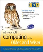 Computing for the older and wiser: get up and running on your home PC