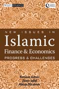 New issues in islamic finance and economics: progress and challenges