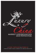 Luxury China: market opportunities and potential