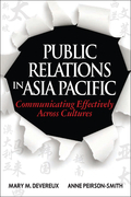 Public relations in Asia Pacific: communicating effectively across cultures
