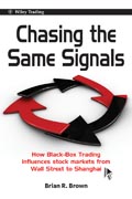 Chasing the same signals: how black box trading influences stock markets from Wall Street to Shanghai