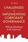 Challenges in implementing corporate governance: whose business is it anyway?