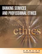 Banking Service and Professional Ethics