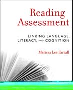 Reading assessment: linking language, literacy, and cognition
