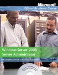 70-646: Windows Server 2008 administrator with lab manual