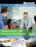 70-647: Windows Server 2008 enterprise administrator