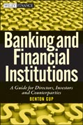 Banking and financial institutions: a guide for directors, investors, and borrowers