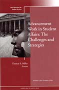 Advancement work in student affairs: the challenges and strategies : summer 2010