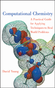 Computational chemistry: a practical guide for applying techniques to real world problems