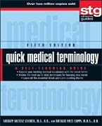 Quick medical terminology: a self-teaching guide