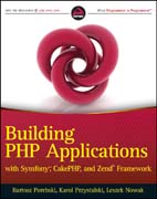 PHP web application development: building applications with symfony, CakePHP, and zend frameworks