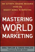 Mastering the world of marketing: the ultimate training resource from the biggest names in marketing