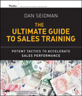 ASTD's ultimate sales training handbook: accelerating sales results through learning
