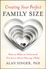 Creating your perfect family size: how to make an informed decision about having a baby