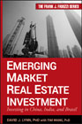 Emerging market real estate investment: investing in China, India, and Brazil