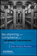 Tax planning and compliance for tax-exempt organizations: rules, checklists, procedures