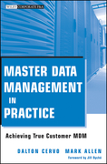 Master data management in practice: achieving true customer MDM