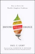 Driving social change: how to solve the world's toughest problems