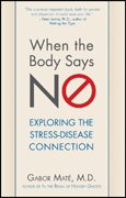 When the body says no: exploring the stress-disease connection