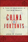 China fortunes: a tale of business in the new world