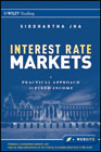 Interest rate markets + web site: a practical approach to fixed income