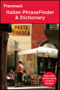 Frommer's Italian phrasefinder and dictionary