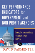 Key performance indicators for government and nonprofit agencies: implementing winning kpis