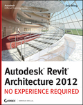 Autodesk Revit architecture: no experience required