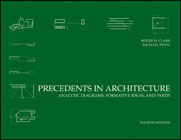 Precedents in architecture: analytic diagrams, formative ideas, and partis