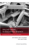 Applying theory to educational research: an introductory approach with case studies