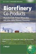 Biorefinery co-products: phytochemicals, primary metabolites and value-added