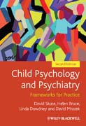 Child psychology and psychiatry: frameworks for practice