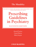 The Maudsley prescribing guidelines in psychiatry